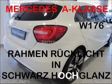 Für Mercedes Rücklichter Rahmen in SCHWARZ für W176 A-Klasse ab 2012