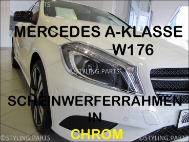 Für Mercedes Scheinwerferrahmen in Chrom für W176 A-Klasse ab 2012