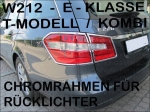 MB Rahmen Rücklichter Chrom W212 E-Klasse T-Modell